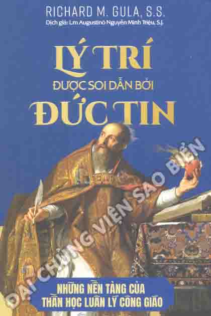 Lý Trí Được Soi Dẫn Bởi Đức Tin