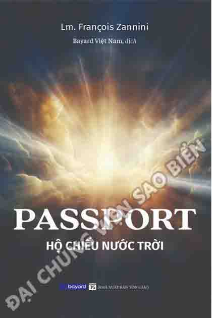Passport - Hộ Chiếu Nước Trời