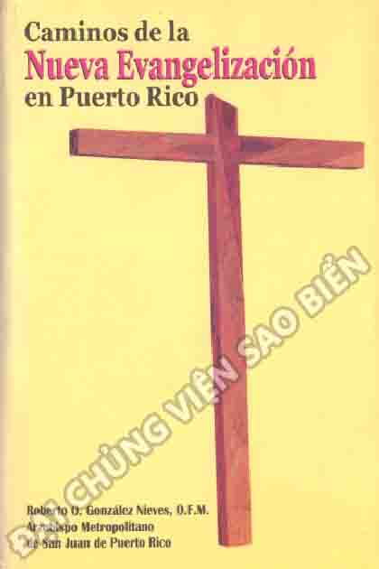 Caminos de la Nueva Evangelización en Puerto Rico