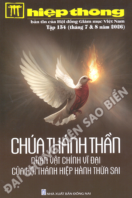 Hiệp Thông - Tập 154 - Chúa Thánh Thần: Nhân Vật Chính Vĩ Đại Của Hội Thánh Hiệp Hành Thừa Sai (tháng 7 và 8 năm 2026)