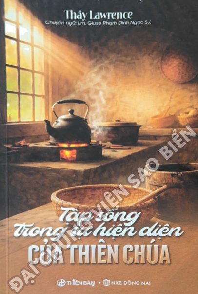 Tập Sống Trong Sự Hiện Diện Của Thiên Chúa